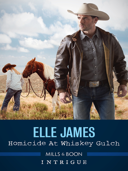 Title details for Homicide at Whiskey Gulch by Elle James - Available
